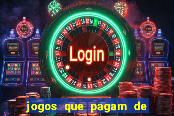 jogos que pagam de verdade sem depositar nada